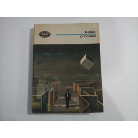     PROCESUL (roman)  -  Franz  KAFKA  -  Editura Minerva Bucuresti, 1977 